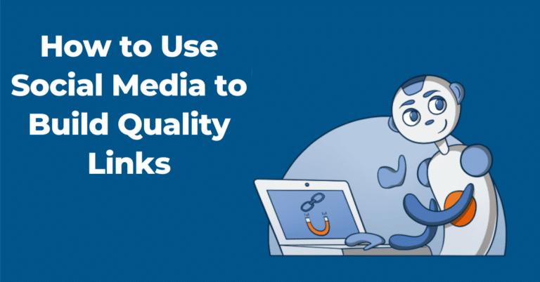 How To Use <span>Social Media</span> Properly To Build Quality Links?